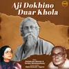About Aji Dokhino Duar Khola Song
